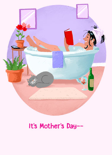 Multi-Relaxing Funny Cartoons Card For Mom A funny mother's day card of a woman in a bath reading and listening to music and drinking wine as she is relaxing. | mother mom happy day mother's multi task relax funny humorous cartoon illustration Your day to stop multi-tasking and start multi-relaxing!
