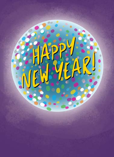 New Year's Ball New Year's card New Year's Ball Funny New Year's It's New Year's Eve - have a ball!